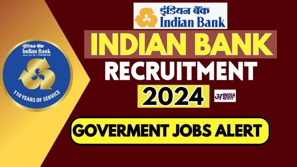 Indian Bank Vacancy 2024