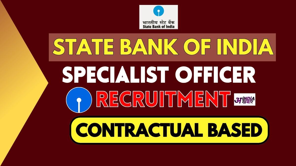 State Bank of India Specialist Officer Recruitment