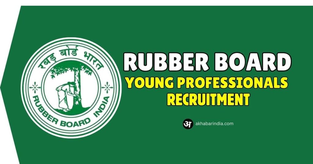 Rubber Board Recruitment 2024